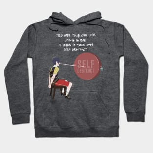 Lying is bad Hoodie